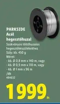 Lidl PARKSIDE Acél hegesztőhuzal ajánlat