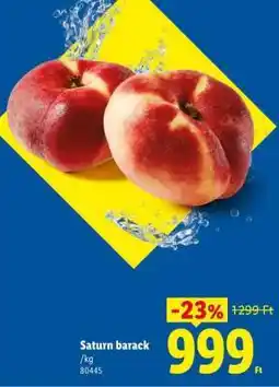 Lidl Saturn barack ajánlat