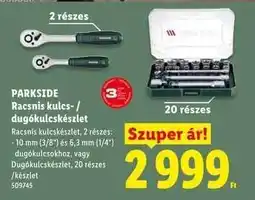 Lidl PARKSIDE Racsniskulcs-/dugókulcskészlet ajánlat