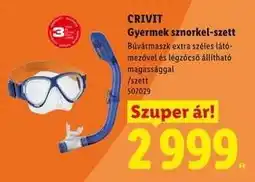 Lidl CRIVIT Gyermek sznorkel-szett ajánlat