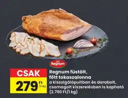 Interspar Regnum füstölt, főtt tokaszalonna ajánlat