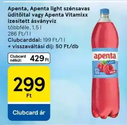 Tesco Apenta, Apenta light szénsavas üdítőital vagy Apenta Vitamixx ízesített ásványvíz ajánlat