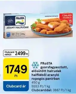 Tesco FROSTA ARANY HALRUDAK ajánlat