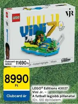 Tesco LEGO Editions 43027 Vini Jr ajánlat