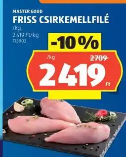 ALDI Master Good Friss csirkemellfilé ajánlat