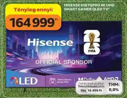 Auchan HISENSE 65E7QPRO 4K UHD SMART GAMER QLED TV ajánlat