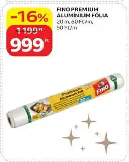 Auchan FINO PREMIUM ALUMÍNIUM FÓLIA ajánlat