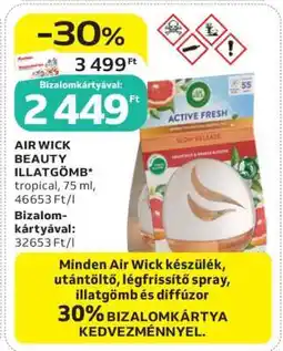 Auchan AIR WICK BEAUTY ILLATGÖMB tropical ajánlat