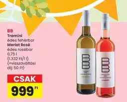 Spar BB Tramini édes fehérbor / Merlot Rosé édes rosébor ajánlat