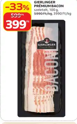 Auchan Gierlinger Prémium Bacon ajánlat