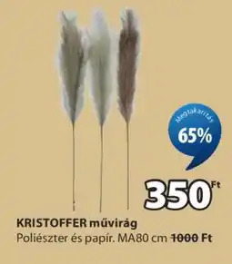 JYSK KRISTOFFER művirág ajánlat