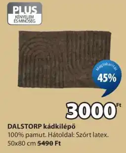 JYSK DALSTORP kádkilépő ajánlat