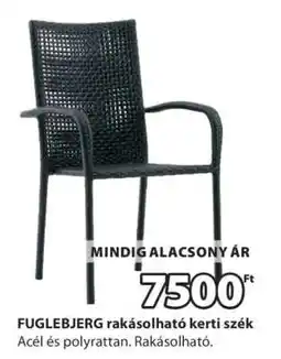JYSK FUGLEBJERG rakásolható kerti szék ajánlat