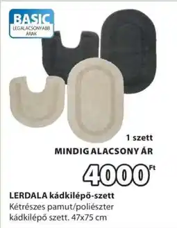 JYSK LERDALA kádkilépő-szett ajánlat