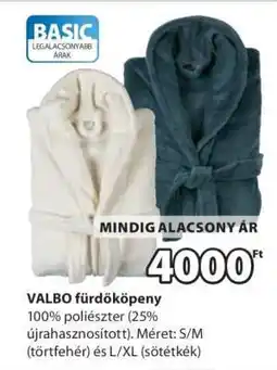 JYSK VALBO fürdőköpeny ajánlat