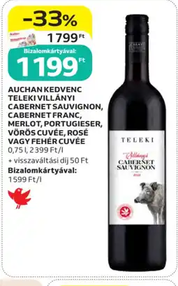 Auchan Auchan kedvenc teleki villányi bor ajánlat