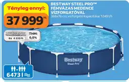 Auchan Bestway steel pro fémvázas medence vízforgatóval ajánlat