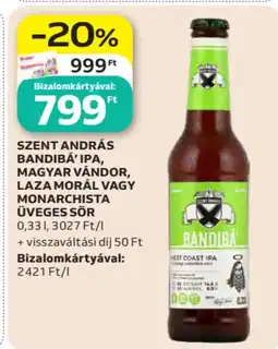 Auchan SZENT ANDRÁS BANDIBA' IPA, MAGYAR VÁNDOR, LAZA MORÁL VAGY MONARCHISTA ÜVEGES SÖR ajánlat