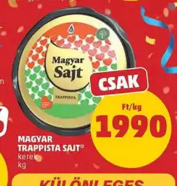 PENNY Magyar Trappista sajt ajánlat
