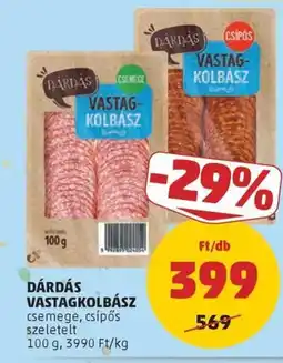 PENNY Dárdás vastagkolbász ajánlat