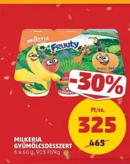 PENNY Milkeria gyümölcsdesszert ajánlat