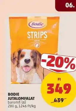 PENNY Bodie jutalomfalat ajánlat