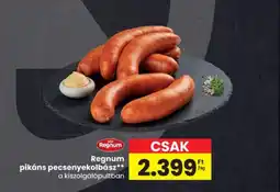 Spar Regnum pikáns pecsenyekolbász ajánlat