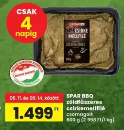 Spar SPAR BBQ zöldfűszeres csirkemellfilé ajánlat