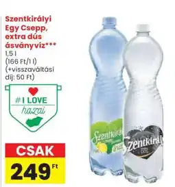 Spar Szentkirályi Egy Csepp, extra dús ásványvíz ajánlat
