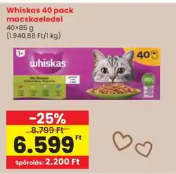 Spar Whiskas 40 pack macskaeledel ajánlat