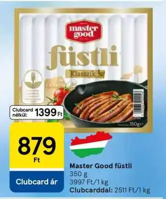 Tesco MASTER GOOD FÜSTLI ajánlat