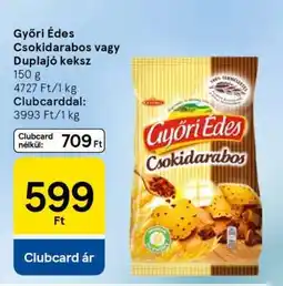 Tesco Győri Édes Csokidarabos vagy Duplajó keksz ajánlat