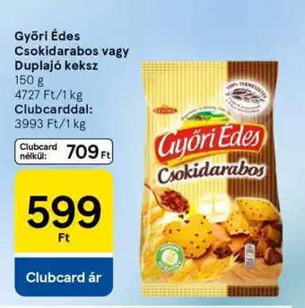 Tesco Győri Édes Csokidarabos vagy Duplajó keksz ajánlat