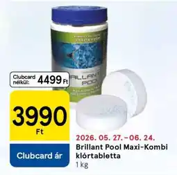 Tesco Brillant Pool Maxi-Kombi klórtabletta ajánlat
