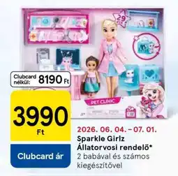 Tesco Sparkle Girlz állatorvosi rendelő ajánlat