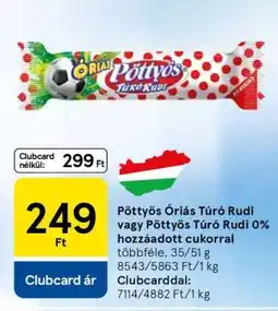 Tesco Pöttyös Óriás Túró Rudi vagy Pöttyös Túró Rudi 0% hozzáadott cukorral ajánlat