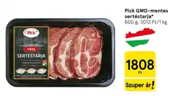 Tesco Pick GMO-mentes sertéstarja ajánlat