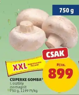PENNY Csiperke Gomba ajánlat