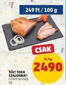 PENNY Sült Toka Szalonna ajánlat