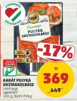 PENNY KARÁT PULYKA VASTAGKOLBÁSZ ajánlat