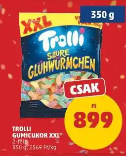 PENNY Trolli Gumicukor XXL ajánlat