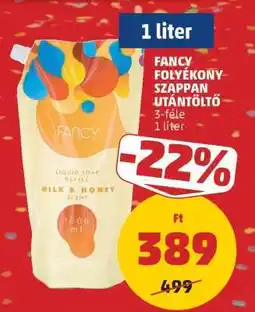 PENNY Fancy Folyékony Szappan Utántöltő ajánlat