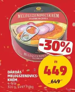 PENNY DÁRDÁS MELEGSZENDVICS-KRÉM ajánlat