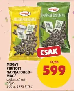 PENNY Mogyi Pirított Napraforgómag ajánlat