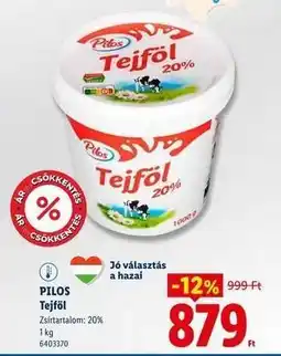 Lidl Pilos Tejföl ajánlat