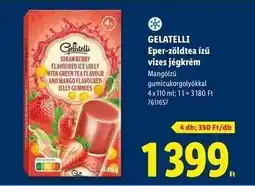 Lidl GELATELLI Eper-zöldtea ízű vizes jégkrém ajánlat