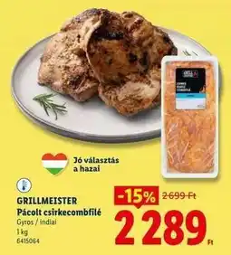 Lidl GRILLMEISTER Pácolt csirkecombfilé ajánlat