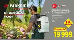 Lidl PARKSIDE PERFORMANCE Prémium akkus permetező ajánlat