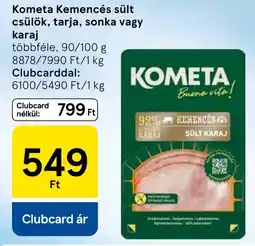 Tesco Kometa Kemencés sült csülök, tarja, sonka vagy karaj ajánlat
