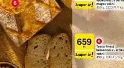 Tesco Tesco finest kemencés rusztikus vekni ajánlat